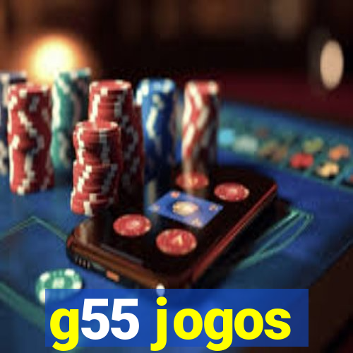 g55 jogos